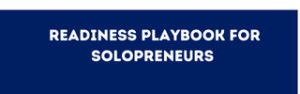 READINESS PLAYBOOK FOR SOLOPRENEURS